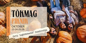 Tökmag Őszi Családi Piknik 2025 Orfű