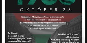 2025. október 23. Kecskemét. Megemlékezés az 1956-os forradalom és szabadságharc évfordulóján