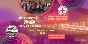 Zumba Békéscsaba 2025. Jótékonysági Zumba® Party és Véradás a Csabai Rendezvénypajtában