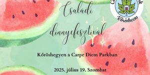 Kőröshegyi Dinnyefesztivál 2025