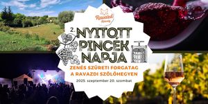 Szüret Ravazd 2025. Nyitott Pincék Napja