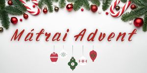 Mátrai Advent 2025. Ünnepi élmények a Mikulásvonattal
