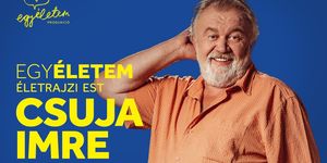 Egy életem életrajzi stand up est Csuja Imrével 2026 Veresegyház, Mézesvölgyi Szabadtéri Színpad