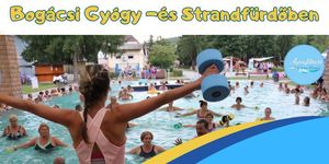 Aqua fitness Bogácson, minden szombaton a Bogácsi Gyógy- és Strandfürdőben