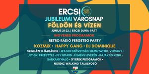 Ercsi Városnap 2025. 25 éves Jubileum földön és vízen
