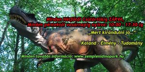 Dinó Park Sátoraljaújhelyen, egy szuper program az egész családnak játékokkal kicsiknek és nagyoknak!