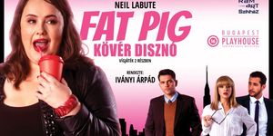 Fat pig kövér disznó előadás 2025 Budapest. Fergeteges vígjáték Balázs Andrea főszereplésével a RAM-Art Színházban