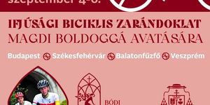 Biciklis Zarándoklat 2025. Tekerj Magdival! - Ifjúsági kerékpáros zarándoklat