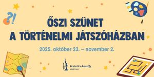 Őszi szünet játszóház programok 2025 Keszthely. Gyere és szórakozz velünk a szünet minden percében!
