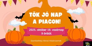 Tök jó nap Szombathely 2025. Az ősz legvidámabb programja a piacon – ne maradj le róla!