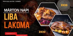 Márton-nap Csömör 2025. Márton-napi libalakoma a Privilége Bistroban