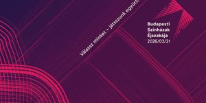 Színházak Éjszakája 2026 Budapest