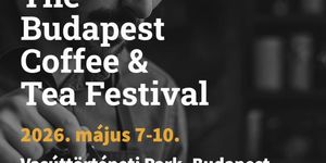 The Budapest Coffee & Tea Festival 2026 