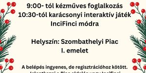Karácsonyi kézműves foglalkozás 2025 Szombathely. Karácsonyi móka a szombathelyi Piacon! 