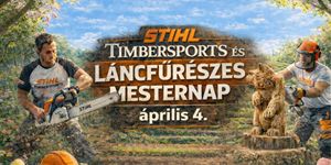 Stihl bemutató 2026 Ópusztaszer - STIHL Timbersport® és láncfűrészes mesternap