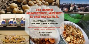 Bakonyi Krumpliszüreti és Művészeti Fesztivál 2025 Olaszfalu