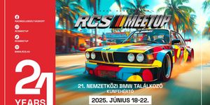 BMW Találkozó 2025 Kunfehértó. 21. RCS Meetup autóstalálkozó, drift aréna, party aréna és strand programok