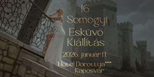 Somogyi Esküvő Kiállítás 2026