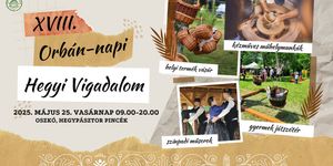 Orbán-napi Hegyi Vigadalom 2025 Oszkó