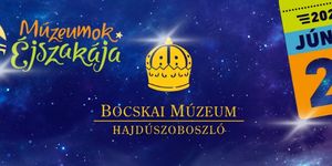 Múzeumok Éjszakája Hajdúszoboszló 2025