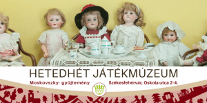 Hetedhét Játékmúzeum programok 2023 Székesfehérvár