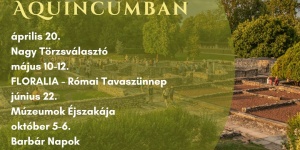 Aquincumi Múzeum programok 2023 Budapest