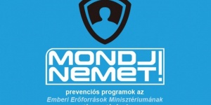 Prevenciós programok 2019. Mondj nemet! A drogok és függőségek világa Prevenciós programok 2019. Mondj nemet! A drogok és függőségek világa