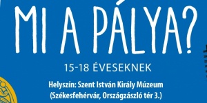 Múzeumi foglalkozás Székesfehérváron 15 - 18 éveseknek a Szent István Király Múzeum szervezésében Múzeumi foglalkozás Székesfehérváron 15 - 18 éveseknek a Szent István Király Múzeum szervezésében