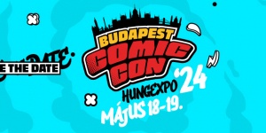 Comic Con 2022 Budapest