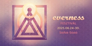 Everness Fesztivál 2025 Siófok-Sóstó