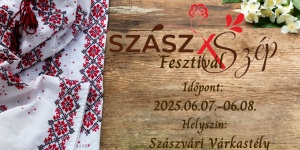 SzászXSzép Folklór Fesztivál 2024 Szászvár