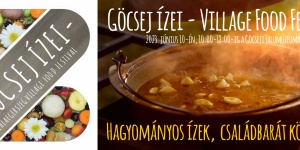 Göcsej ízei 2023 Zalaegerszeg. A Village Food Fesztivál