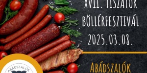 Tiszator Böllérfesztivál és Gasztronómiai Vásár 2024 Abádszalók