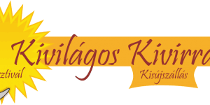 Kivilágos Kivirradtig Fesztivál Kisújszállás 2025