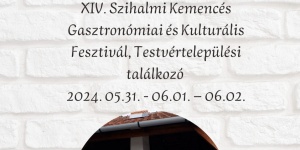 Kemencés Fesztivál 2024 Szihalom. Gasztronómiai és Kulturális Fesztivál