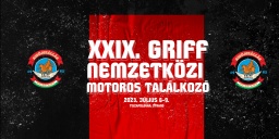 Griff Nemzetközi Motoros Találkozó 2023 Tiszaföldvár