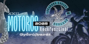 Jótékonysági Motoros Találkozó és Rockfesztivál 2024 Győrújbarát