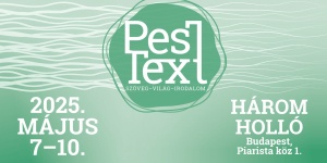 PesText 2023. Nemzetközi Irodalmi Fesztivál Budapest