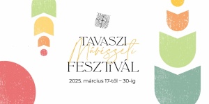 Tavaszi Művészeti Fesztivál 2025 Nagykanizsa