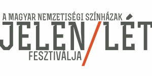 Jelen/lét Fesztivál Budapest 2025. Magyarországi nemzetiségi színházak fesztiválja