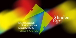 Színházak Éjszakája 2024 Budapest