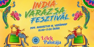 Indiai Fesztivál 2019. Jógizz! Vegán Gaszro és Jóga Nap, online jegyvásárlás Indiai Fesztivál 2019. Jógizz! Vegán Gaszro és Jóga Nap, online jegyvásárlás