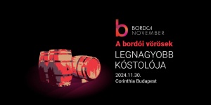 Bordói November Nagykóstoló 2024 Budapest