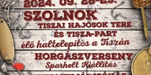 Tiszai Hal Napja 2023. Szolnoki Sparhelt Fesztivál