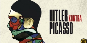 Hitler kontra Picasso - ismeretterjesztő mozifilm a Várkert Bazárban Hitler kontra Picasso - ismeretterjesztő mozifilm a Várkert Bazárban