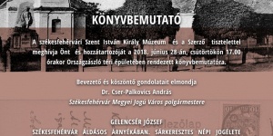 Könyvbemutató Székesfehérvár 2018. Gelencsér József: Székesfehérvár áldásos árnyékában Könyvbemutató Székesfehérvár 2018. Gelencsér József: Székesfehérvár áldásos árnyékában