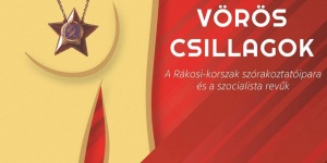 Országos Széchenyi Könyvtár kiállítás: Vörös Csillagok – A Rákosi-korszak szórakoztatóipara Országos Széchenyi Könyvtár kiállítás: Vörös Csillagok – A Rákosi-korszak szórakoztatóipara