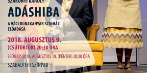 Adáshiba, nyári előadás a Hadházi Szabadtéri Színházi Fesztiválon Adáshiba, nyári előadás a Hadházi Szabadtéri Színházi Fesztiválon