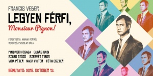 Legyen férfi M.P előadások 2018 / 2019. Online jegyvásárlás Legyen férfi M.P előadások 2018 / 2019. Online jegyvásárlás