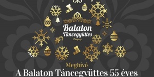 Balaton Táncegyüttes 55 éves jubileumi karácsonyi estje 2018. Online jegyvásárlás Balaton Táncegyüttes 55 éves jubileumi karácsonyi estje 2018. Online jegyvásárlás